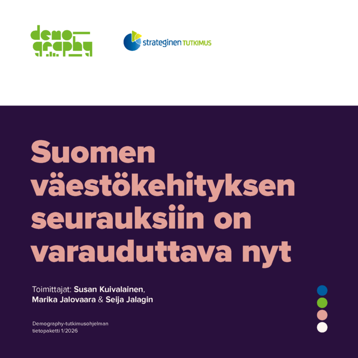 Suomen väestökehityksen seurauksiin on varauduttava nyt. Tietopaketin kansikuva.